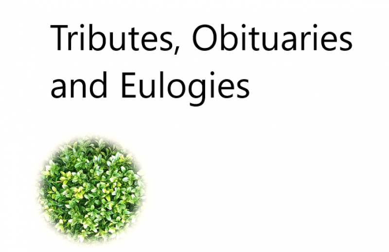 Tributes Obituaries and Eulogies